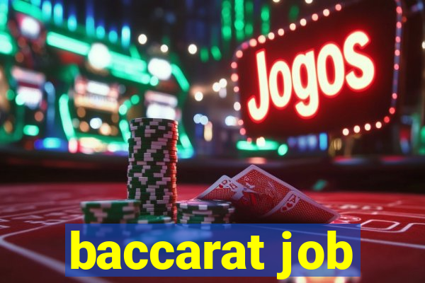 baccarat job