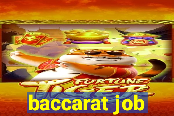 baccarat job