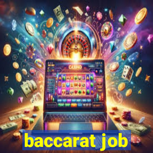 baccarat job