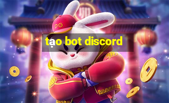 tạo bot discord