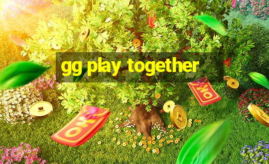 gg play together