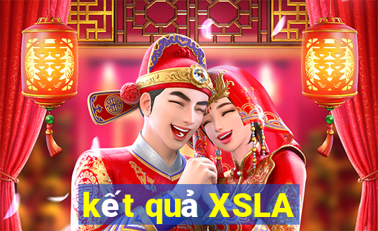 kết quả XSLA