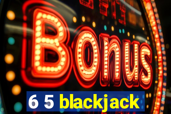 6 5 blackjack