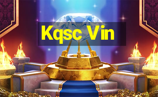 Kqsc Vin