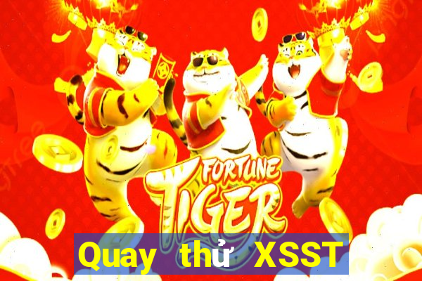 Quay thử XSST ngày 8