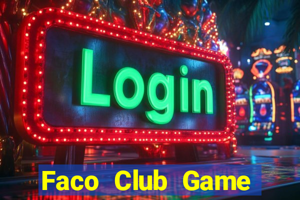 Faco Club Game Bài Rikvip