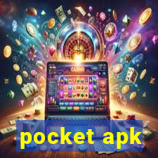 pocket apk