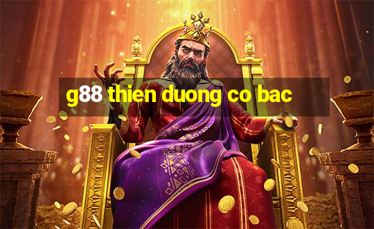 g88 thien duong co bac