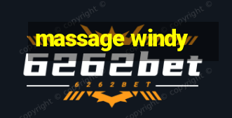 massage windy