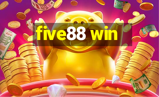 five88 win