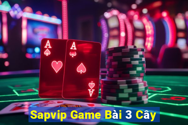 Sapvip Game Bài 3 Cây