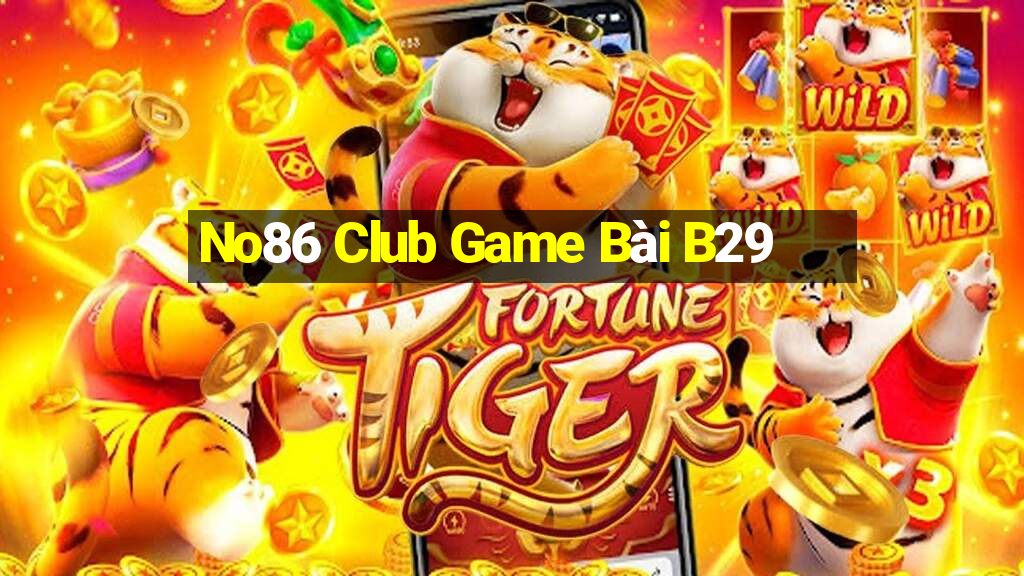 No86 Club Game Bài B29