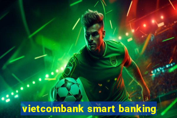 vietcombank smart banking