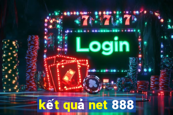 kết quả net 888