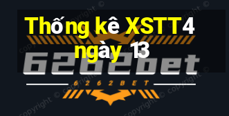 Thống kê XSTT4 ngày 13