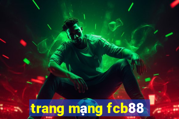 trang mạng fcb88