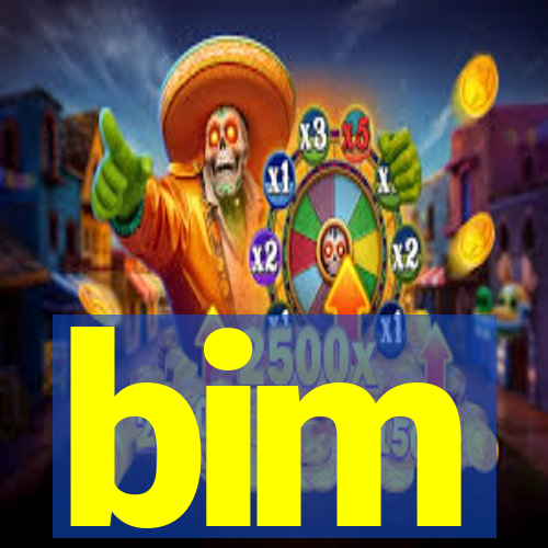 bim