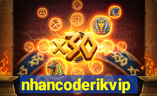 nhancoderikvip