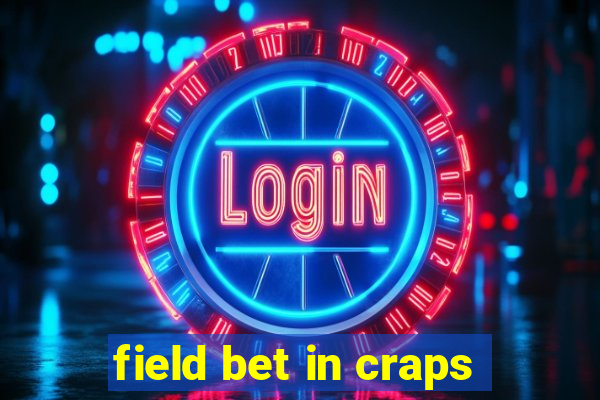 field bet in craps