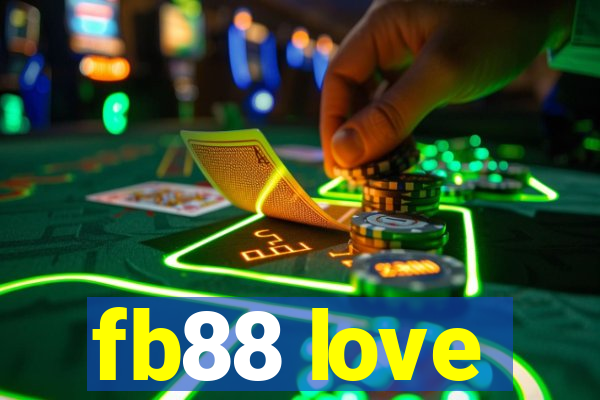 fb88 love