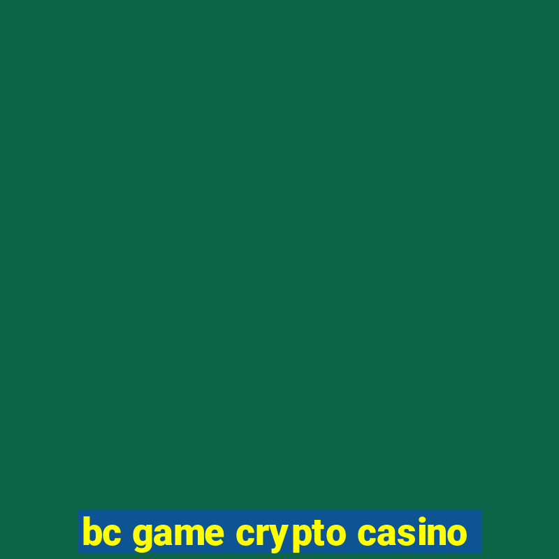 bc game crypto casino