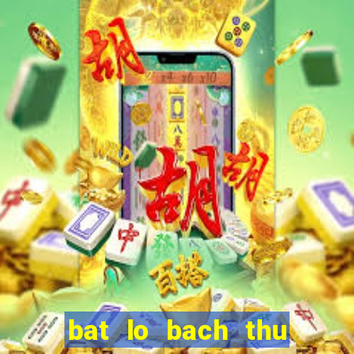 bat lo bach thu duy nhat 1con