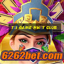 tải game nhất club