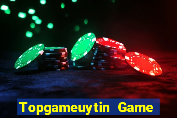 Topgameuytin Game Bài Online Uy Tín