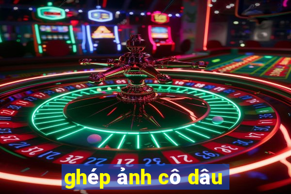 ghép ảnh cô dâu