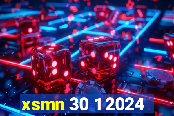 xsmn 30 1 2024