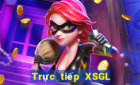 Trực tiếp XSGL Thứ 5