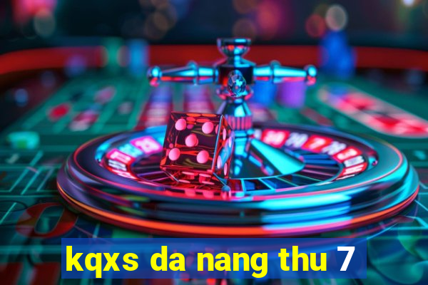 kqxs da nang thu 7