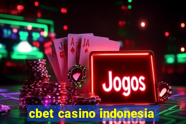 cbet casino indonesia