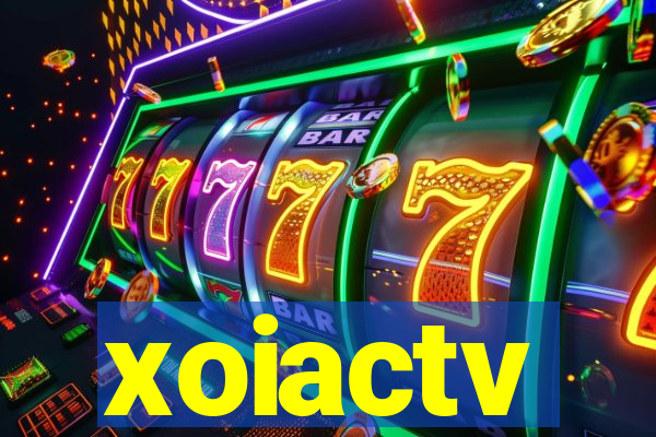 xoiactv