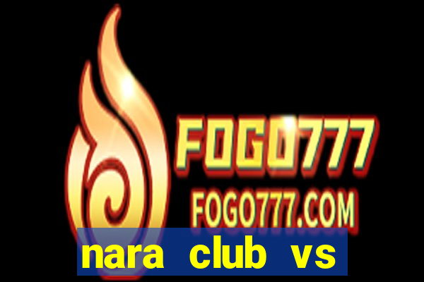 nara club vs fukuyama city fc