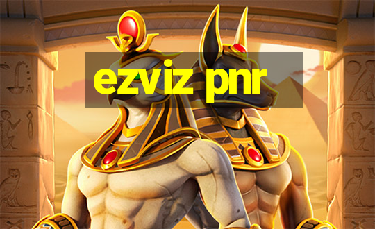 ezviz pnr