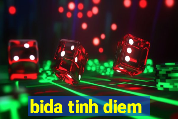 bida tinh diem