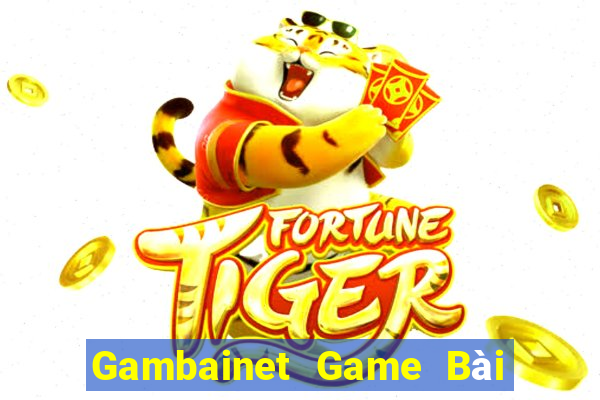 Gambainet Game Bài Tài Xỉu