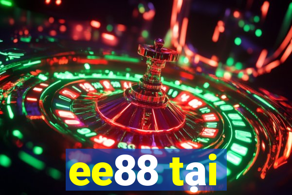 ee88 tại