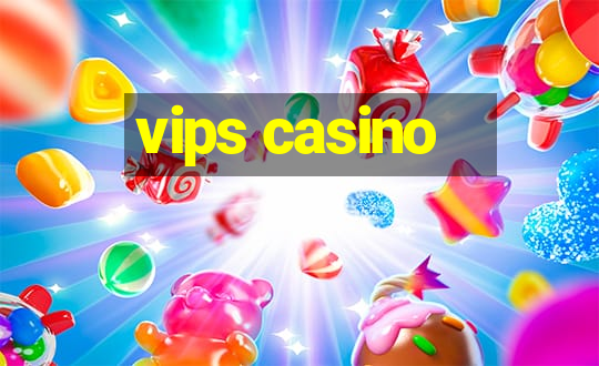 vips casino