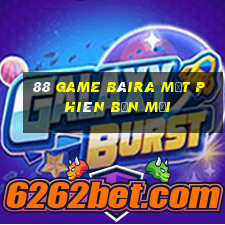 88 Game bàira mắt phiên bản mới