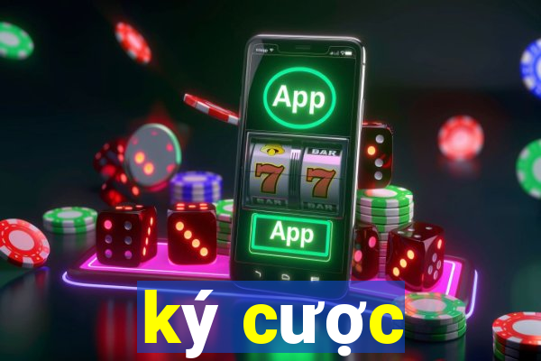 ký cược