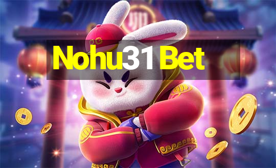 Nohu31 Bet