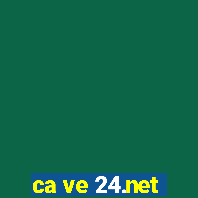 ca ve 24.net