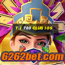 tải 789 club ios