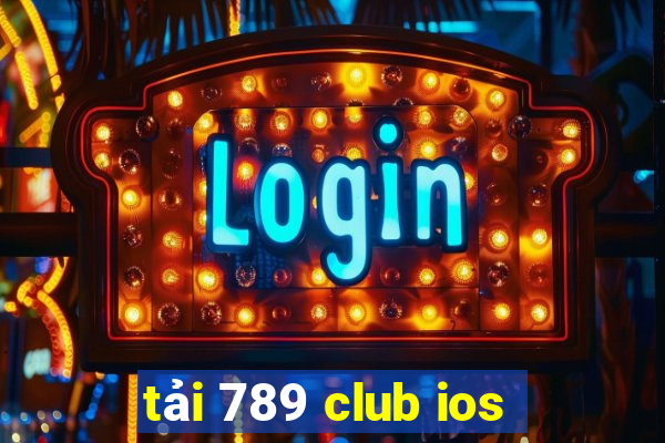 tải 789 club ios