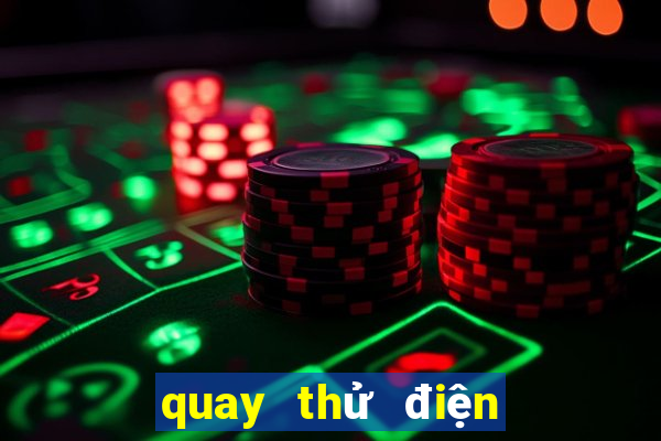 quay thử điện từ đà nẵng