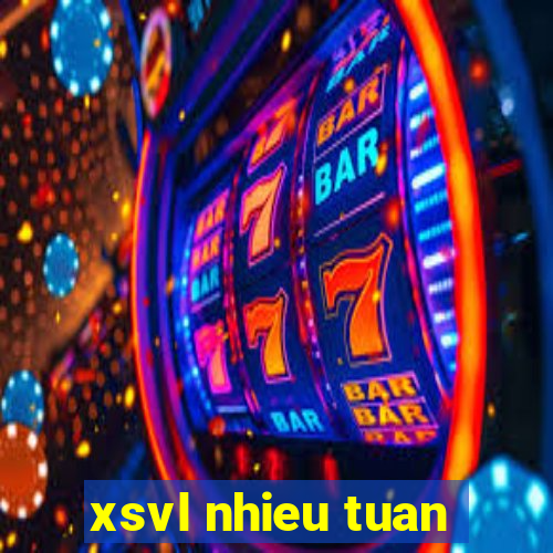 xsvl nhieu tuan