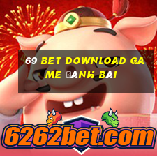 69 Bet Download Game Đánh Bài