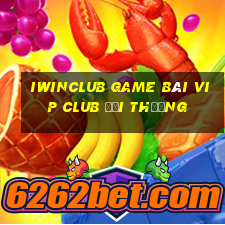 Iwinclub Game Bài Vip Club Đổi Thưởng